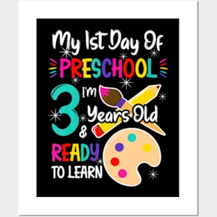 My First Day Of Preschool 3 Years Old Back To School Posters and Art